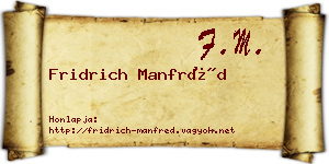 Fridrich Manfréd névjegykártya